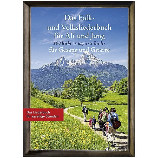 Schott Das Folk- und Volksliederbuch für Alt und Jung