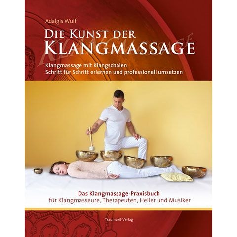  Die Kunst der Klangmassage